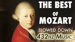 The Best Of Mozart  Slowed Down  432Hz  45 Hours [upl. by Elysia]