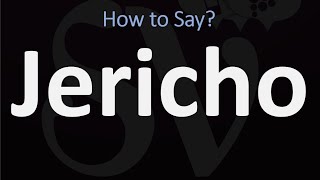 How to Pronounce Jericho CORRECTLY [upl. by Alcina]