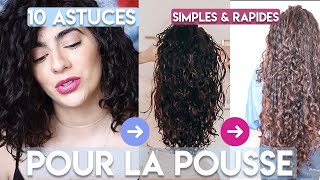 10 ASTUCES SIMPLES amp RAPIDES POUR LA POUSSE des cheveux [upl. by Anwahsar707]