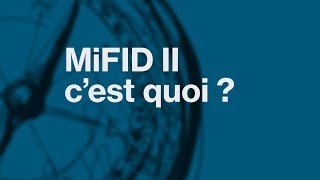 MiFID II  Cest quoi [upl. by Rotberg]