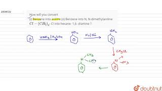 How will you convert i Benzene into aniline ii Benzene into N Ndimethylaniline ClCH2 [upl. by Shultz]