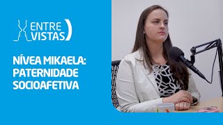 Paternidade Socioafetiva  EntreVistas [upl. by Cristie967]