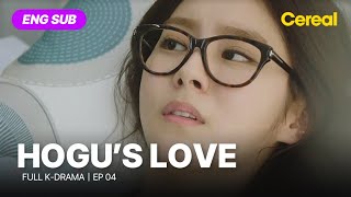 FULL•SUB Hogus Love｜Ep04｜ENG subbed｜choiwooshik uie [upl. by Ellis]