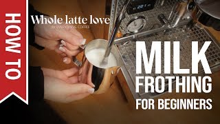 How To Milk Frothing for Beginners 5 Tips [upl. by Enelav]