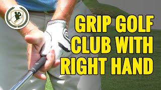 HOW TO GRIP A GOLF CLUB  WHAT DOES THE RIGHT HAND DO [upl. by Lizette511]