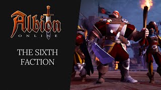 Albion Online  The Sixth Faction [upl. by Nolrah]